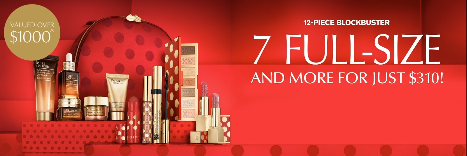 12-piece Holiday Beauty Blockbuster (includes 7 full-sizes!) for just $310, Valued at over $1000.